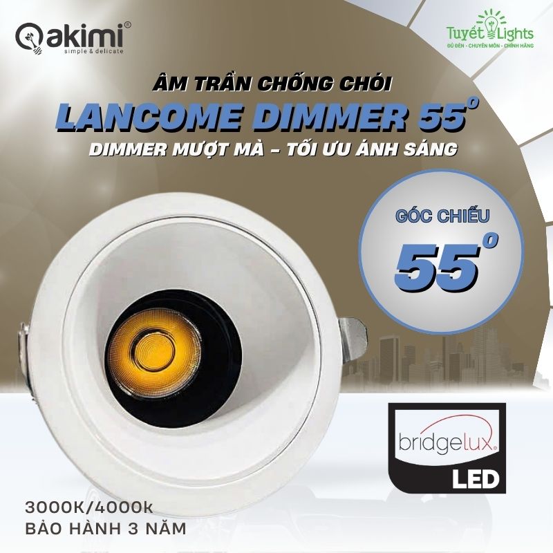 Âm Trần Chống Chói 10W Akimi Lancome Dimmer55